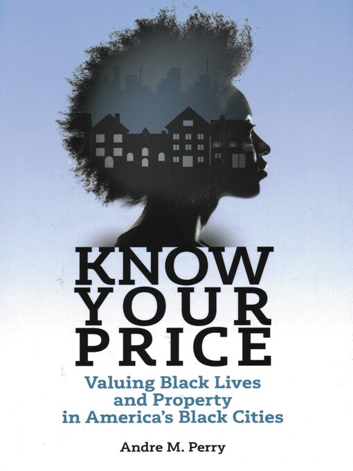 Title details for Know Your Price by Andre M. Perry - Available